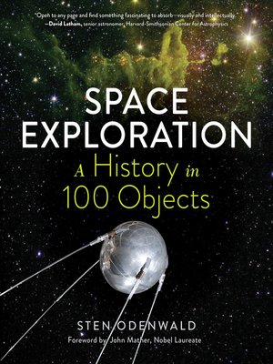 cover image of Space Exploration—A History in 100 Objects